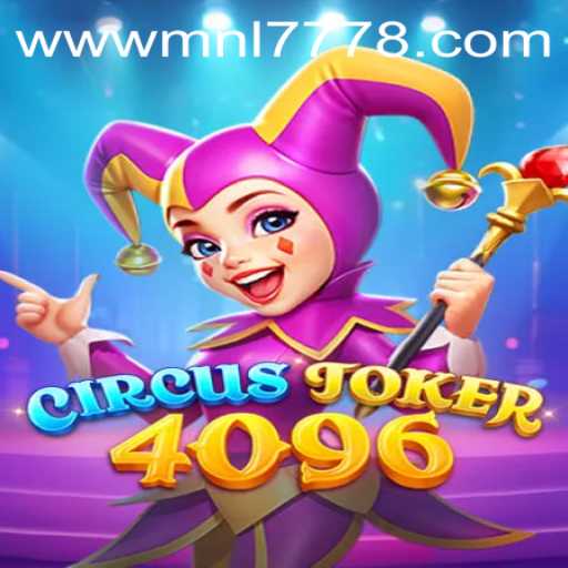 Discover the Thrills of CircusJoker4096: A Game of Strategy and Chance